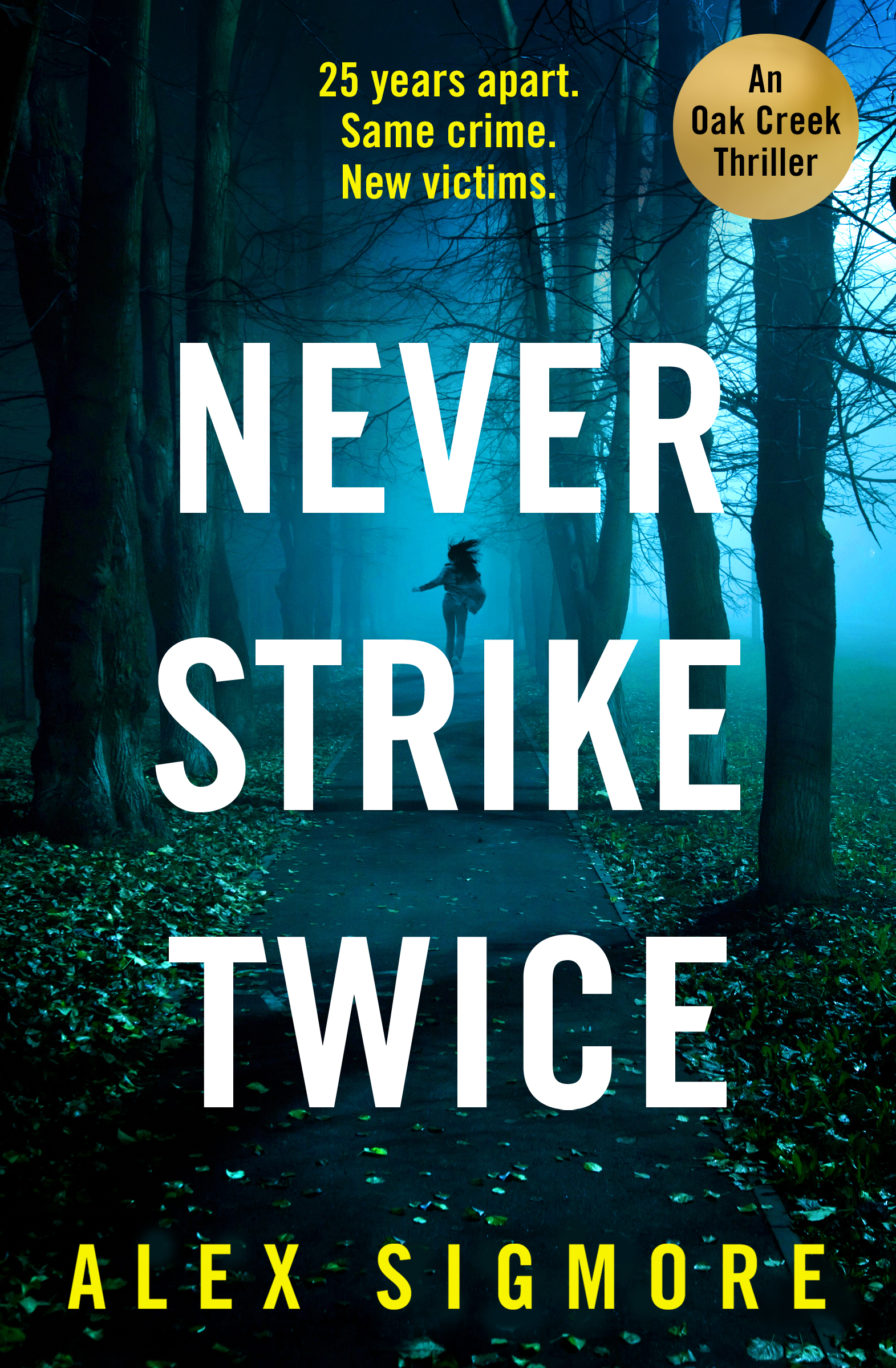Never Strike Twice