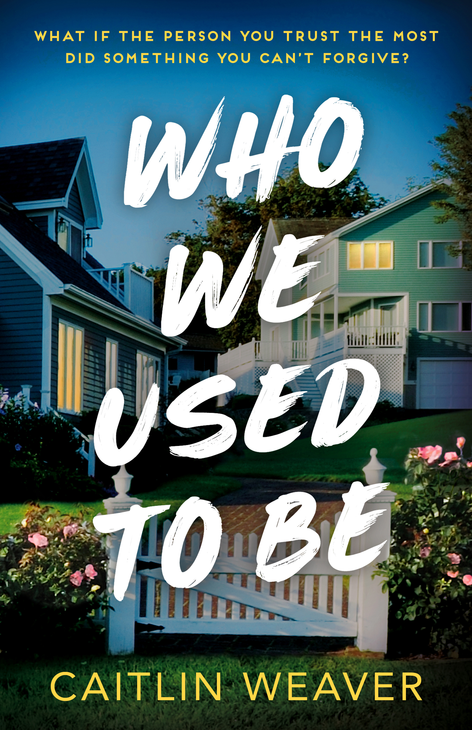 Who We Used to Be